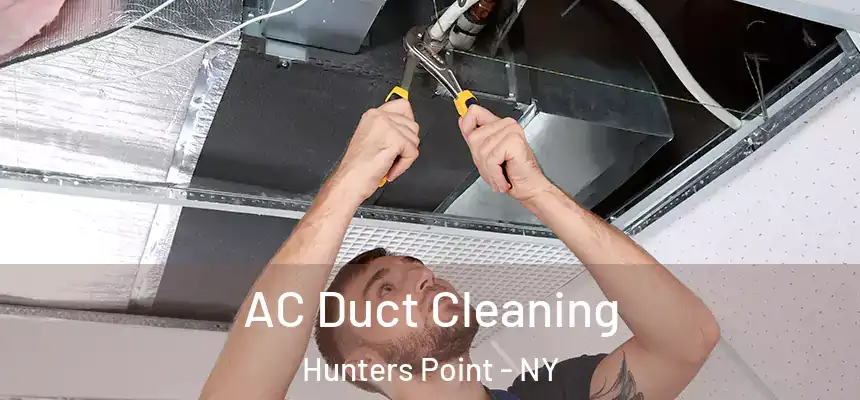 AC Duct Cleaning Hunters Point - NY