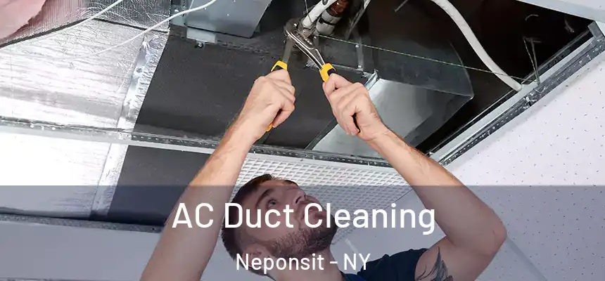 AC Duct Cleaning Neponsit - NY