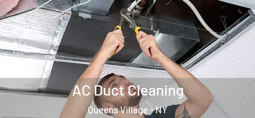  AC Duct Cleaning Queens Village - NY