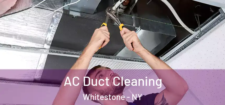 AC Duct Cleaning Whitestone - NY