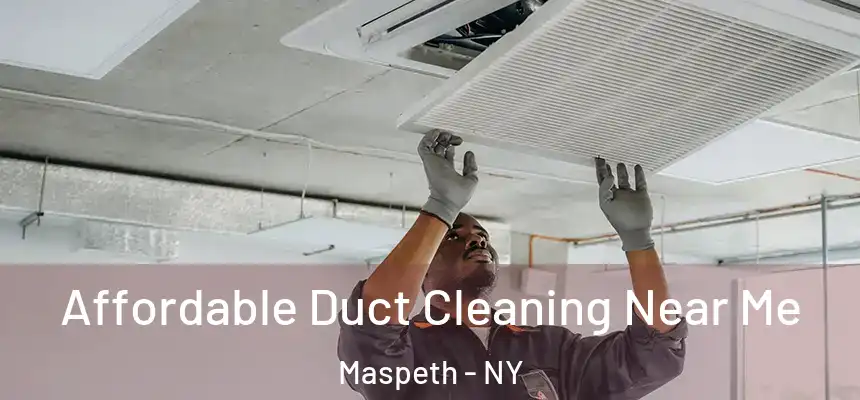  Affordable Duct Cleaning Near Me Maspeth - NY