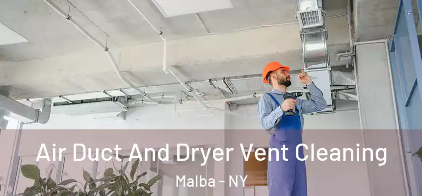 Air Duct And Dryer Vent Cleaning Malba - NY