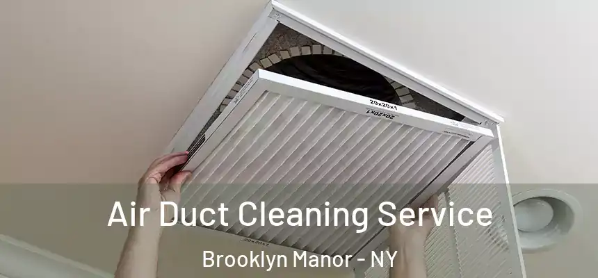  Air Duct Cleaning Service Brooklyn Manor - NY