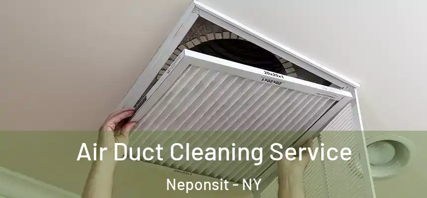  Air Duct Cleaning Service Neponsit - NY