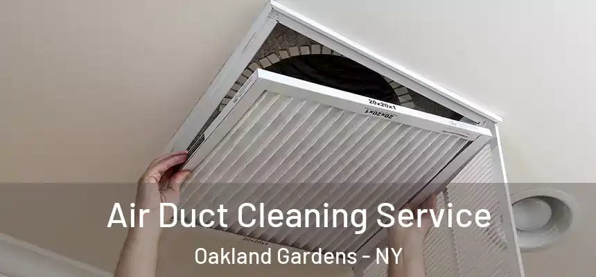  Air Duct Cleaning Service Oakland Gardens - NY