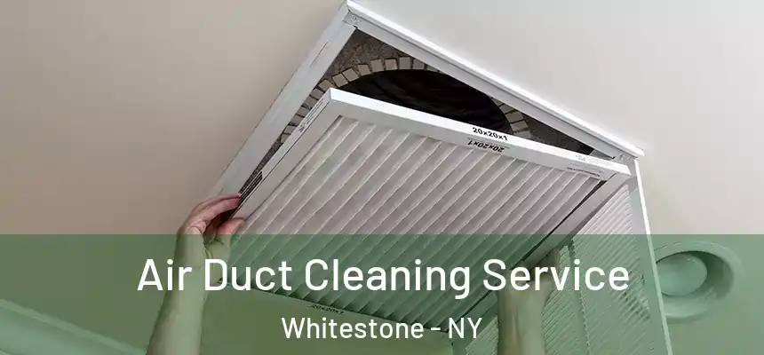  Air Duct Cleaning Service Whitestone - NY