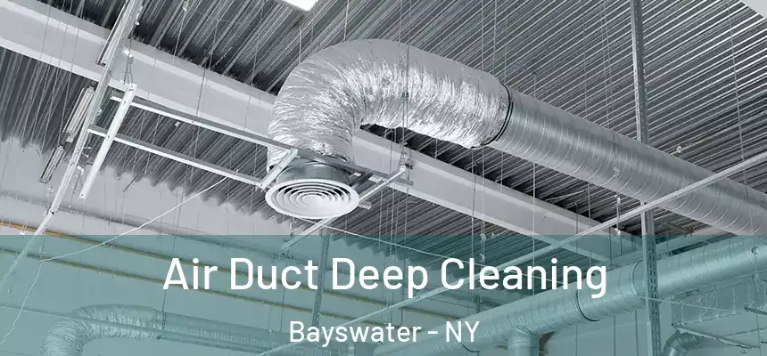  Air Duct Deep Cleaning Bayswater - NY
