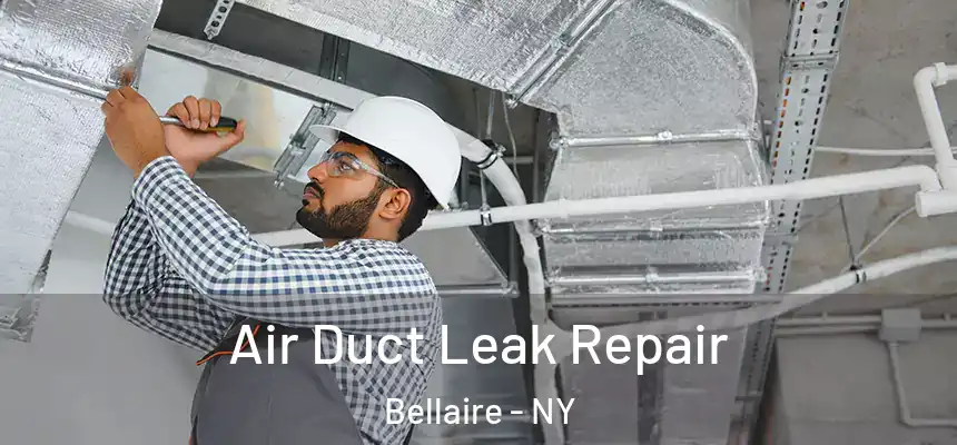  Air Duct Leak Repair Bellaire - NY