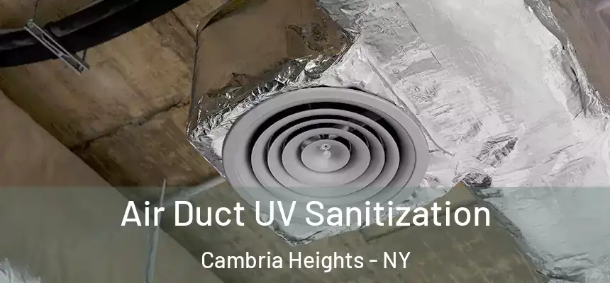  Air Duct UV Sanitization Cambria Heights - NY