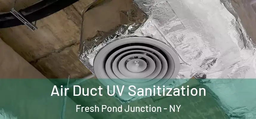  Air Duct UV Sanitization Fresh Pond Junction - NY