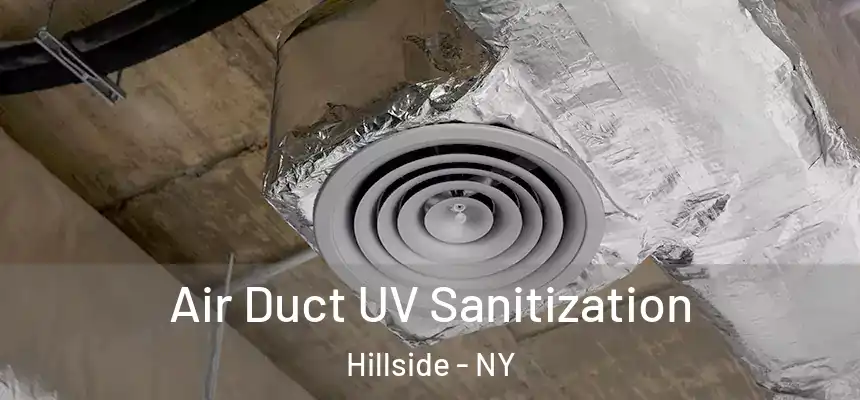 Air Duct UV Sanitization Hillside - NY