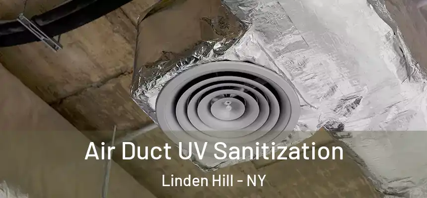  Air Duct UV Sanitization Linden Hill - NY