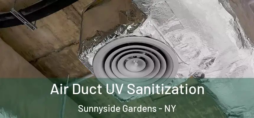  Air Duct UV Sanitization Sunnyside Gardens - NY