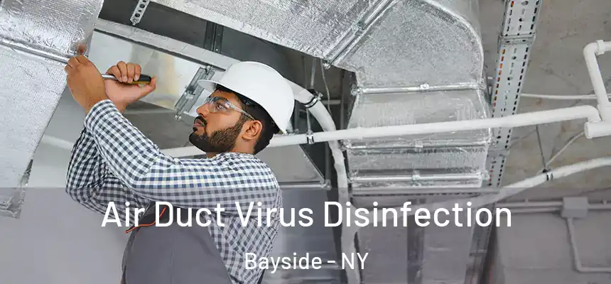  Air Duct Virus Disinfection Bayside - NY