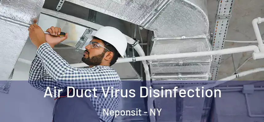  Air Duct Virus Disinfection Neponsit - NY