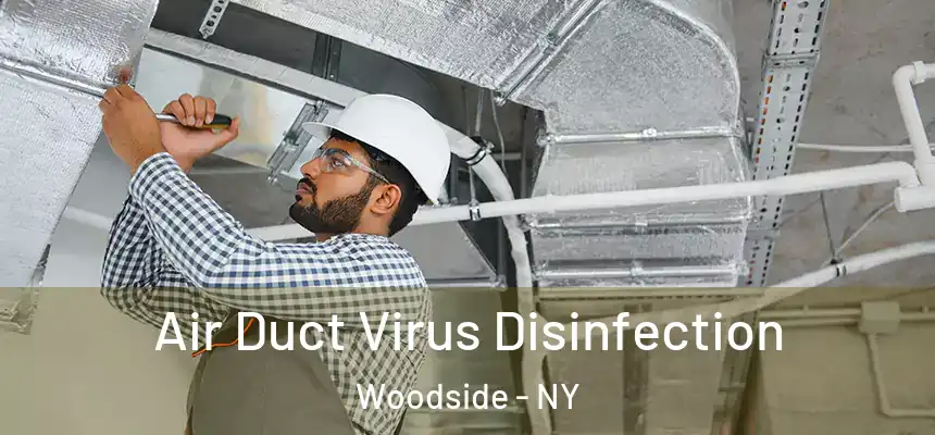  Air Duct Virus Disinfection Woodside - NY