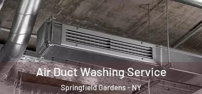  Air Duct Washing Service Springfield Gardens - NY