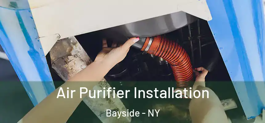Air Purifier Installation Bayside - NY