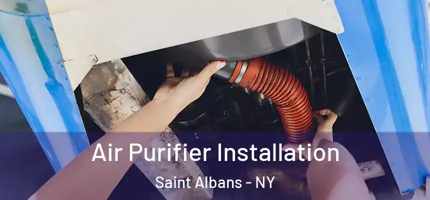  Air Purifier Installation Saint Albans - NY