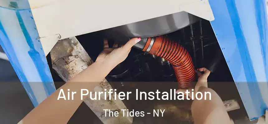 Air Purifier Installation The Tides - NY