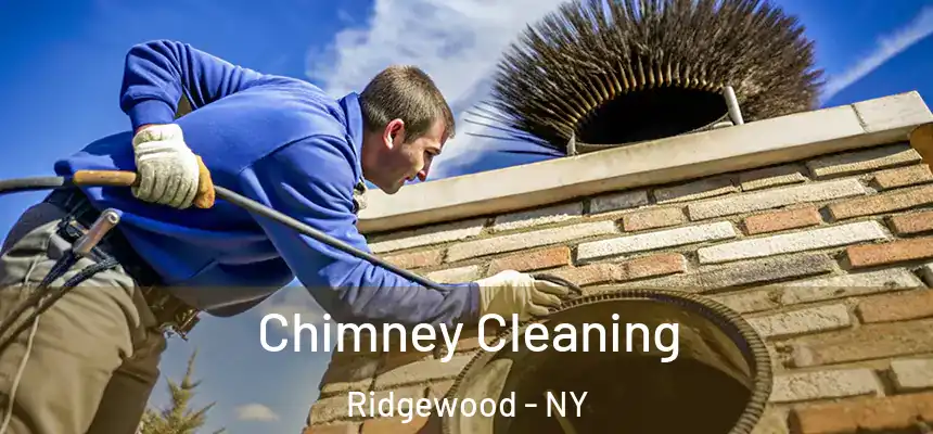 Chimney Cleaning Ridgewood - NY