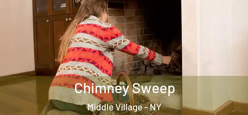  Chimney Sweep Middle Village - NY