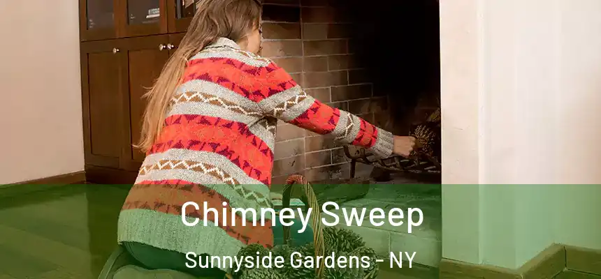  Chimney Sweep Sunnyside Gardens - NY