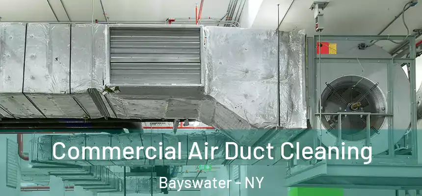  Commercial Air Duct Cleaning Bayswater - NY