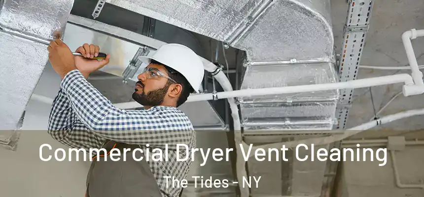  Commercial Dryer Vent Cleaning The Tides - NY