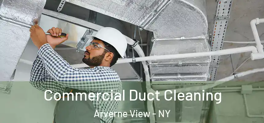  Commercial Duct Cleaning Arverne View - NY