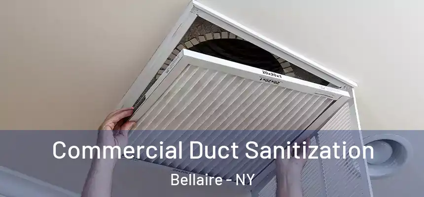  Commercial Duct Sanitization Bellaire - NY
