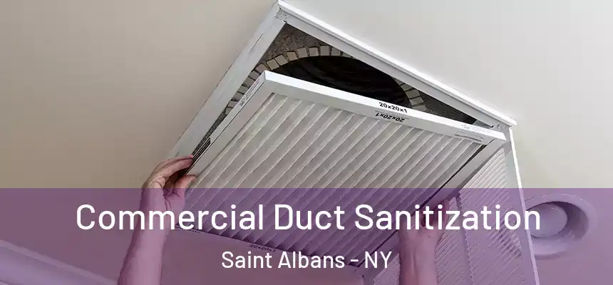  Commercial Duct Sanitization Saint Albans - NY