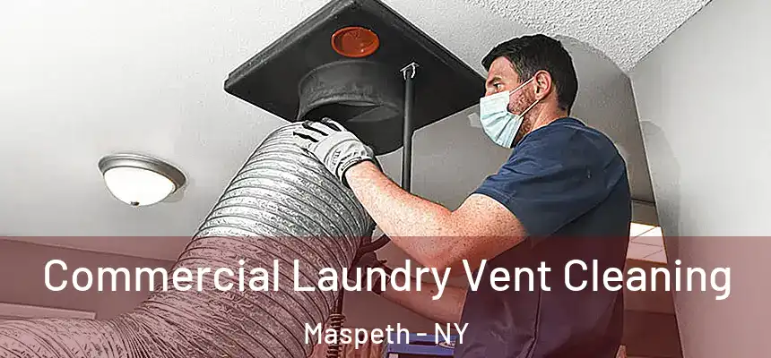  Commercial Laundry Vent Cleaning Maspeth - NY