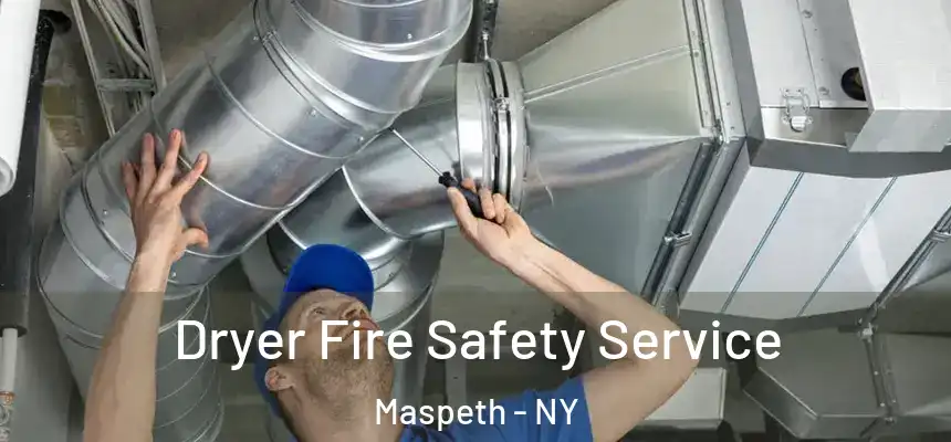  Dryer Fire Safety Service Maspeth - NY