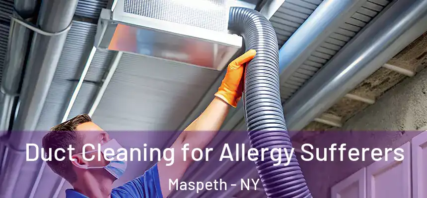 Duct Cleaning for Allergy Sufferers Maspeth - NY