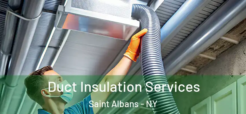  Duct Insulation Services Saint Albans - NY