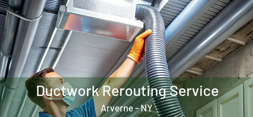 Ductwork Rerouting Service Arverne - NY