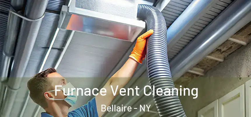  Furnace Vent Cleaning Bellaire - NY
