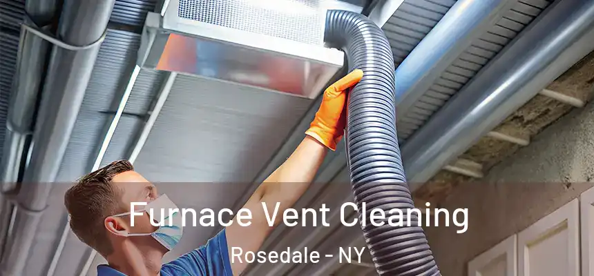 Furnace Vent Cleaning Rosedale - NY