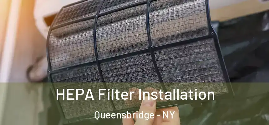 HEPA Filter Installation Queensbridge - NY