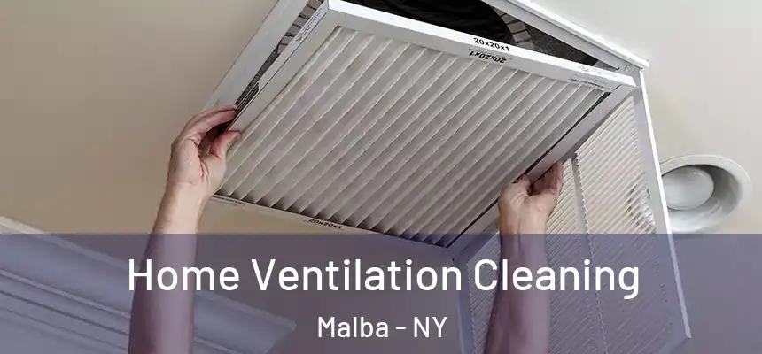  Home Ventilation Cleaning Malba - NY