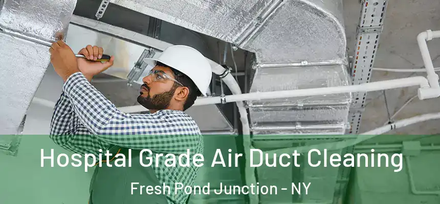 Hospital Grade Air Duct Cleaning Fresh Pond Junction - NY