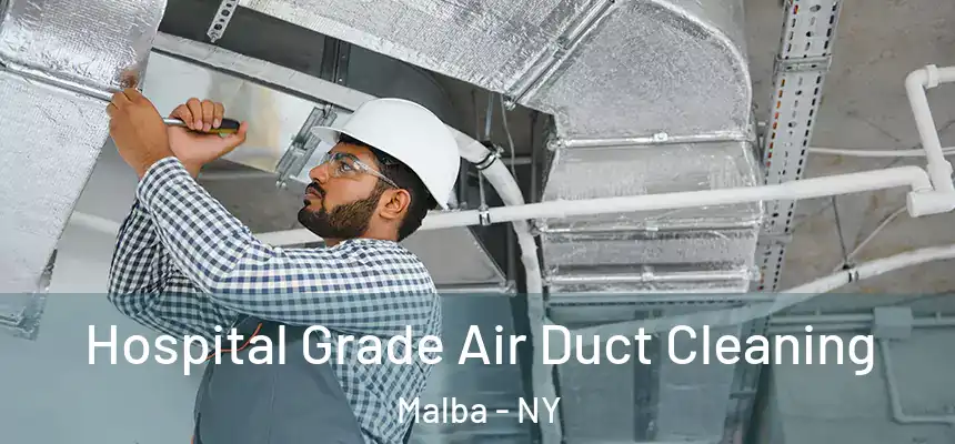 Hospital Grade Air Duct Cleaning Malba - NY