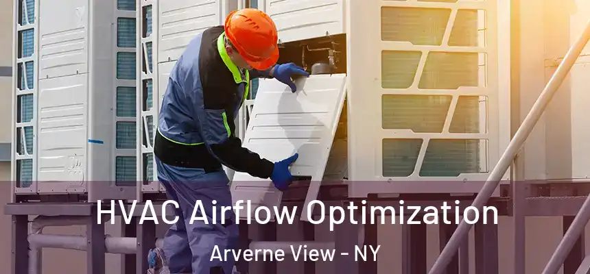HVAC Airflow Optimization Arverne View - NY