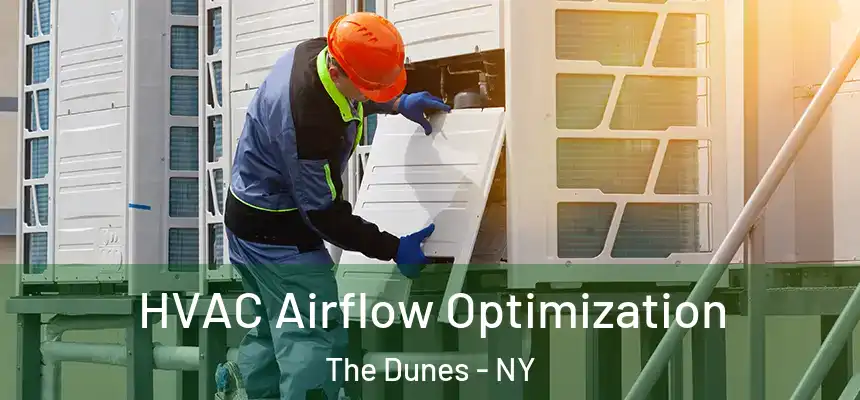 HVAC Airflow Optimization The Dunes - NY