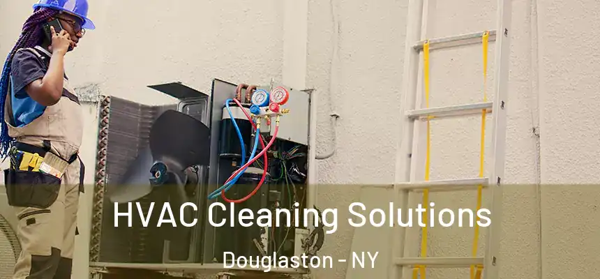  HVAC Cleaning Solutions Douglaston - NY