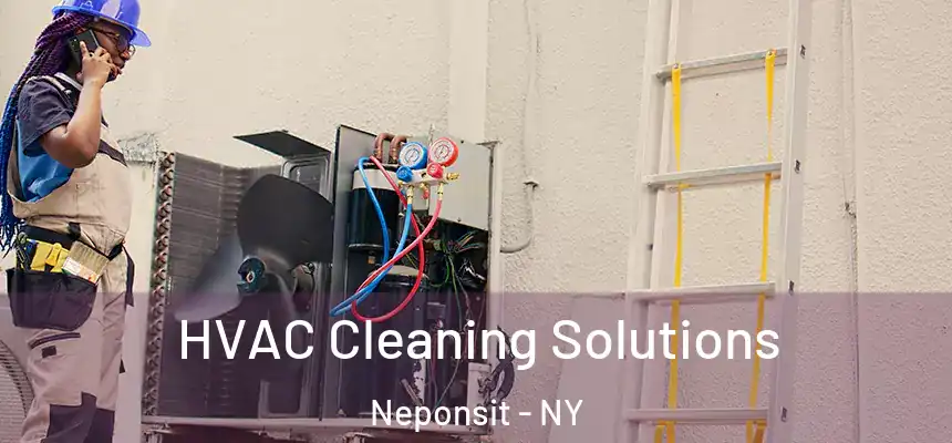 HVAC Cleaning Solutions Neponsit - NY