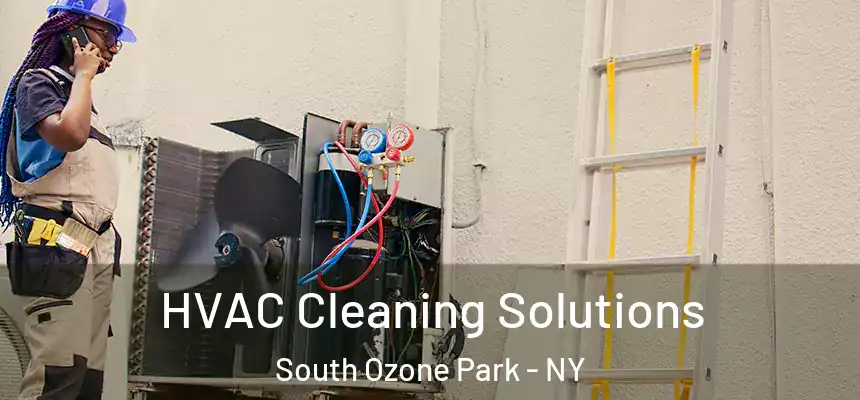 HVAC Cleaning Solutions South Ozone Park - NY