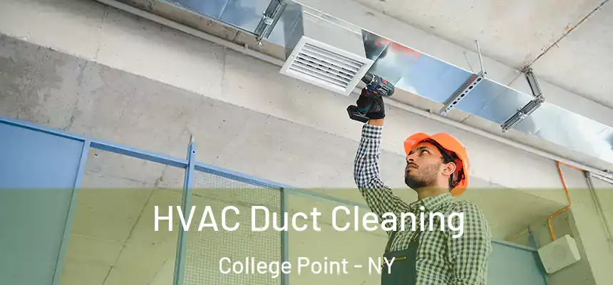 HVAC Duct Cleaning College Point - NY