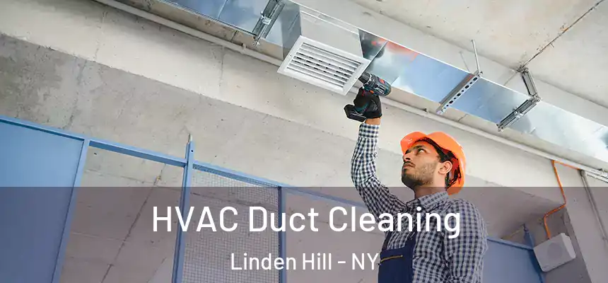  HVAC Duct Cleaning Linden Hill - NY